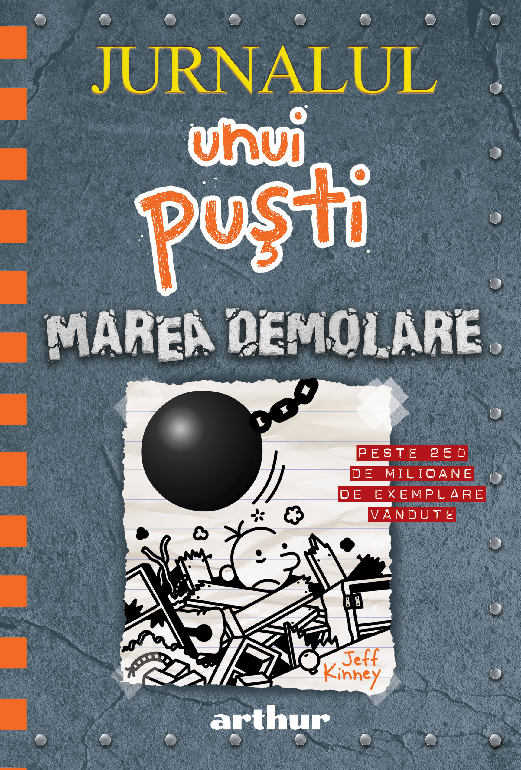 Jurnalul unui puști 14. Marea demolare